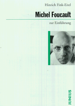 Michel Foucault zur Einführung