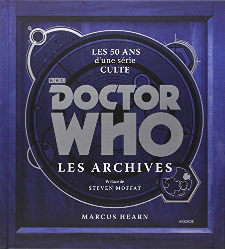 Doctor Who, les archives : les 50 ans d’une série culte