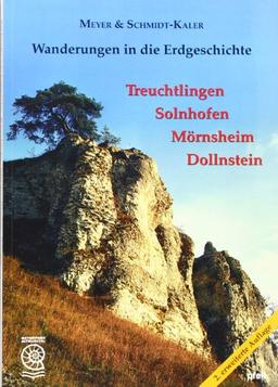 Wanderungen in die Erdgeschichte, Bd.1, Treuchtlingen, Solnhofen, Mörnsheim, Dollnstein