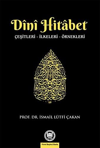 Dini Hitabet: Cesitleri - Ilkeleri - Örnekleri