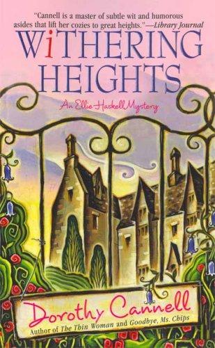 Withering Heights (Ellie Haskell Mysteries)