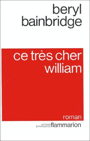 Ce très cher William