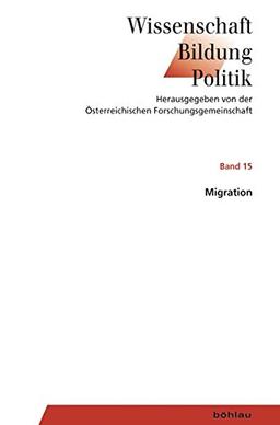 Migration (Wissenschaft - Bildung - Politik)