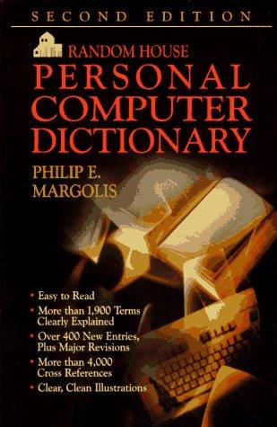 Random House Personal Computer Dictionary, 2 E