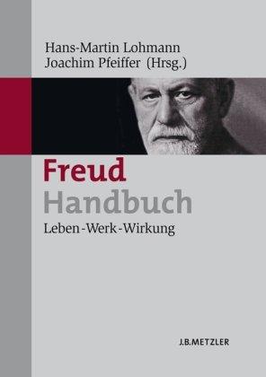 Freud-Handbuch: Leben - Werk - Wirkung