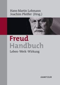 Freud-Handbuch: Leben - Werk - Wirkung