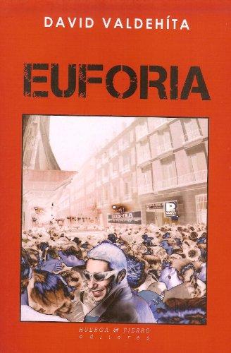 Euforia (Narrativa (huerga&fierro))