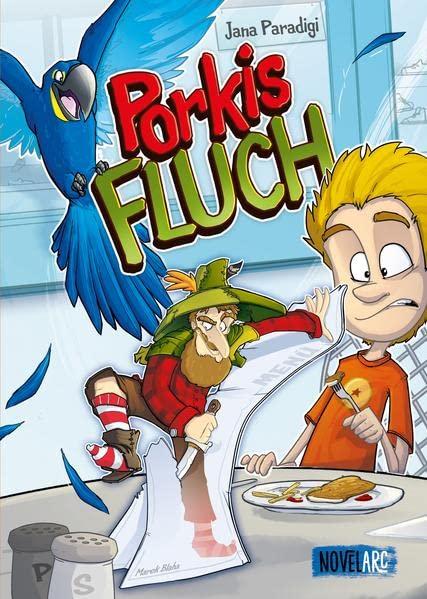 Porkis Fluch: Ein spannendes und fantastisches Abenteuer ab 8 Jahren