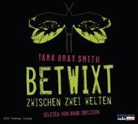 Betwixt - Zwischen den Welten