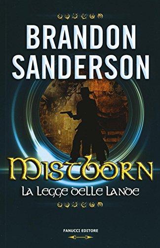 Mistborn. La legge delle lande (Numeri Uno)