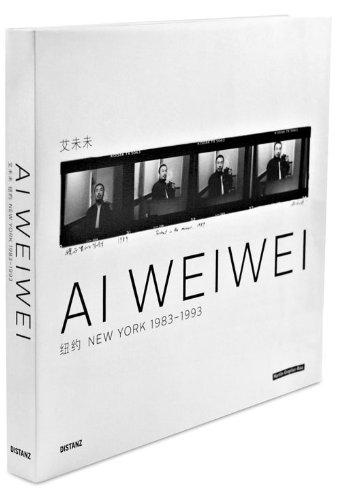 Ai Weiwei - New York 1983 1993