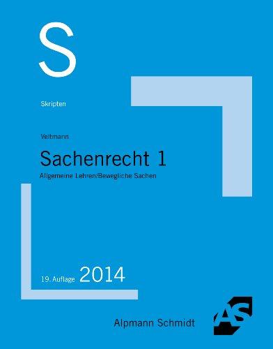 Sachenrecht 1: Allgemeine Lehren, Bewegliche Sachen