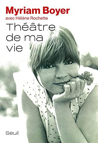 Théâtre de ma vie