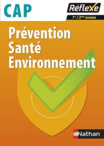 Prévention santé environnement CAP : 1re-2e années