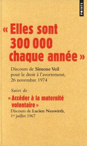 Les grands discours. Elles sont 300.000 chaque année : discours de la ministre Simone Veil pour le droit à l'avortement devant l'Assemblée nationale, 26 novembre 1974. Accéder à la maternité volontaire : discours du député Lucien Neuwirth pour le droit...