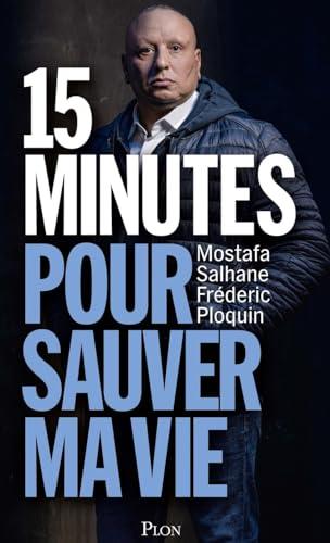 15 minutes pour sauver ma vie