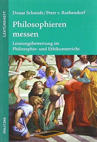 Philosophieren messen: Werkstattbuch