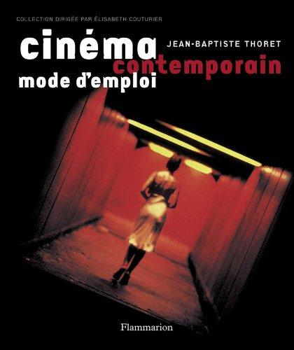 Cinéma contemporain, mode d'emploi