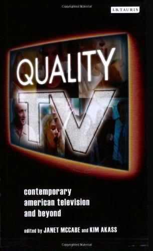 Quality TV: Contemporary American Television and Beyond (Reading Contemporary Television)