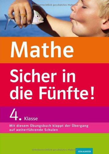 Mathematik - Sicher in die Fünfte!: So klappt der Übergang auf weiterführende Schulen. 4. Klasse