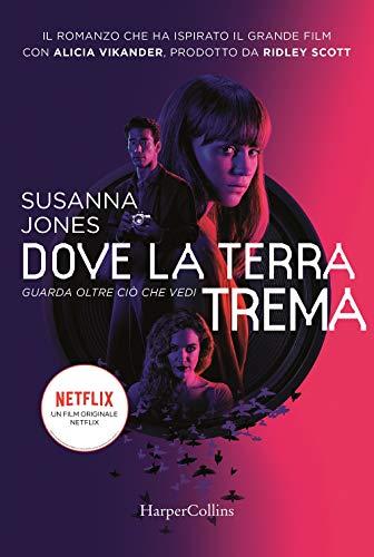 DOVE LA TERRA TREMA