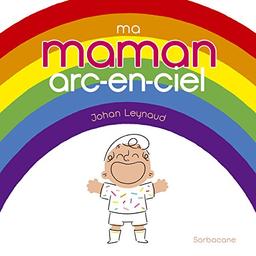 Ma maman arc-en-ciel