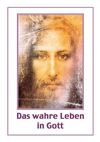 Das wahre Leben in Gott.  Bd. 7: Vassulas Gespräche mit Jesus