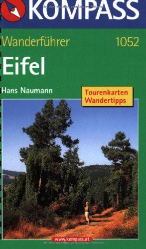 Eifel (gesamt). Wanderführer. Die schönsten Rundwanderungen. Tourenkarten, Wandertipps