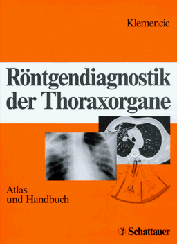 Röntgendiagnostik der Thoraxorgane