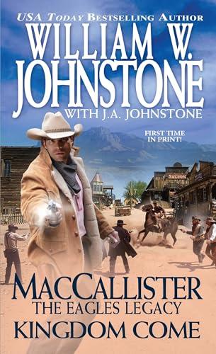 Kingdom Come (A Duff MacCallister Western, Band 5)