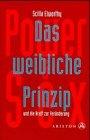 Das weibliche Prinzip