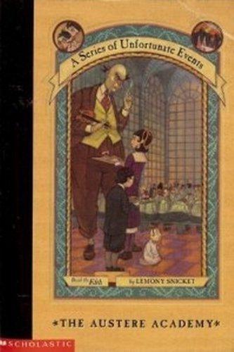 The Austere Academy (A Series of Unfortunate Events #5)