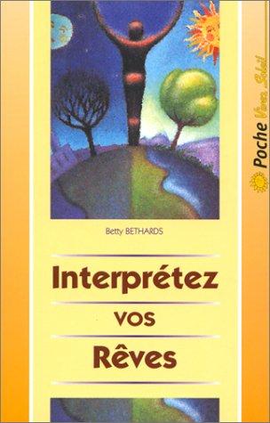 Interprétez vos rêves avec le dictionnaire des rêves