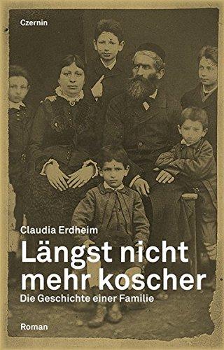 Längst nicht mehr koscher: Die Geschichte einer Familie