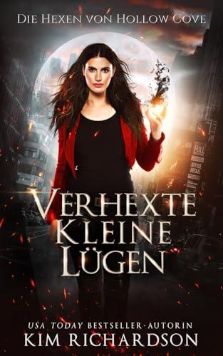 Verhexte kleine Lügen (Die Hexen von Hollow Cove, Band 12)