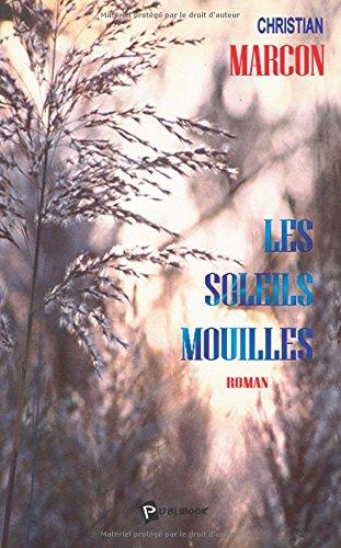 Les Soleils mouillés