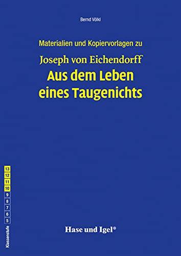 Begleitmaterial: Aus dem Leben eines Taugenichts