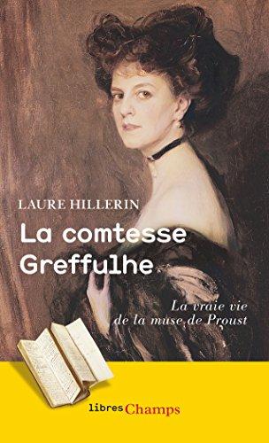 La comtesse Greffulhe : à l'ombre des Guermantes