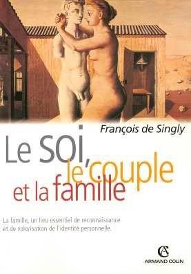 Le soi, le couple et la famille