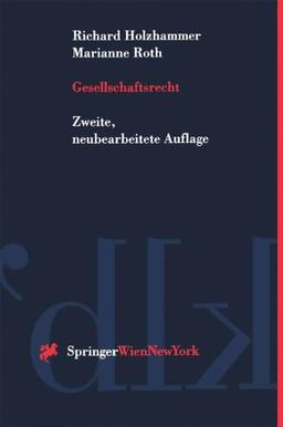 Gesellschaftsrecht (Springers Kurzlehrbücher der Rechtswissenschaft)