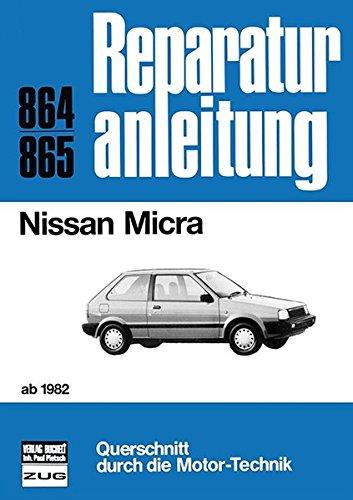 Nissan Micra  ab 1982: Reprint der 10. Auflage 1992 (Reparaturanleitungen)