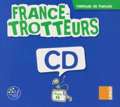 France-trotteurs : méthode de français : CD, niveau 2