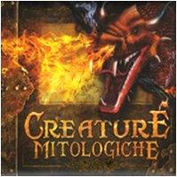 Creature mitologiche. Libro gioco