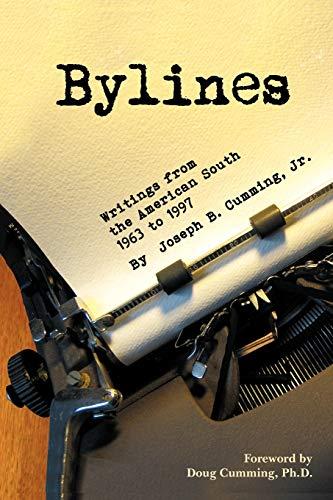 Bylines: Writings from the American South, 1963-1997