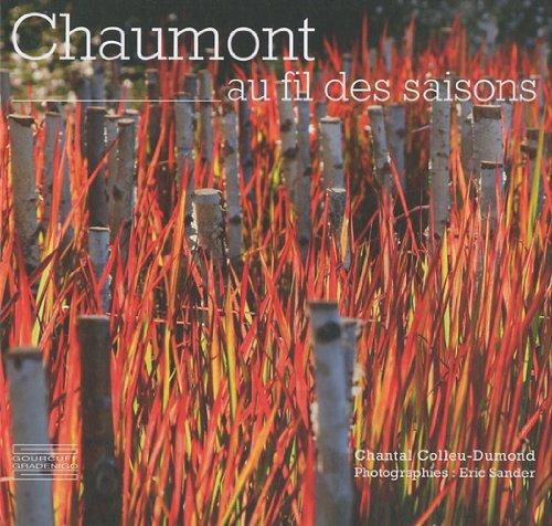 Trois ans à Chaumont au fil des saisons