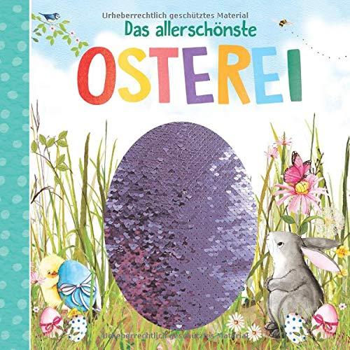 Das allerschönste Osterei: Mit Wendepailletten