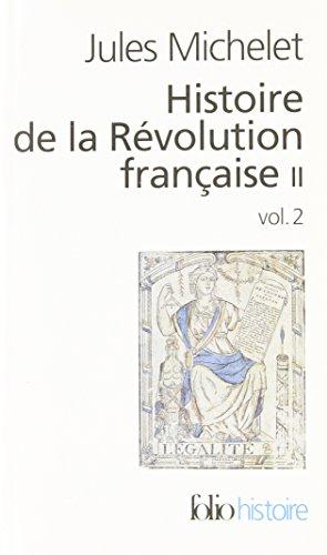 Histoire de la Révolution française. Vol. 2-2