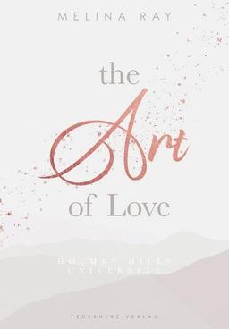 The Art of Love: Holmby Hills University (College Romance)