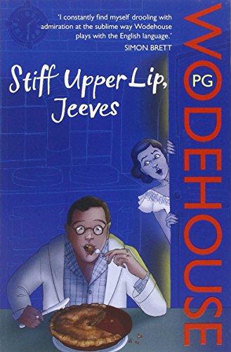 Stiff Upper Lip, Jeeves (Jeeves & Wooster, Band 10)