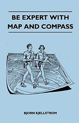 Be Expert With Map and Compass